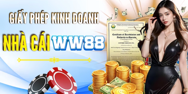 Giấy Phép Kinh Doanh WW88 - Sự Minh Bạch Trong Hoạt Động Thông tin giấy phép kinh doanh cá cược trực tuyến